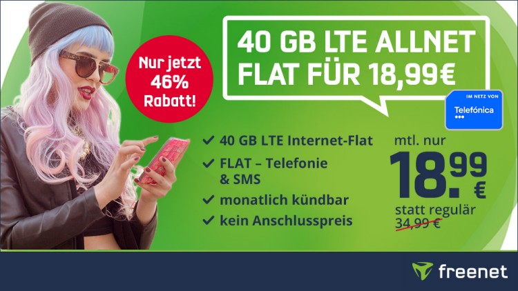 freenet: Allnet-Flat mit 40 GB im Telefónica-Netz für 18,99 Euro monatlich